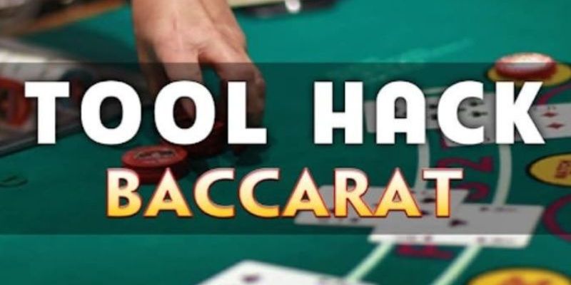 Tool hack baccarat là gì?